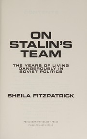 On Stalin's team the years of living dangerously in Soviet politics
