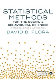 Statistical methods for the social & behavioural sciences a model-based approach