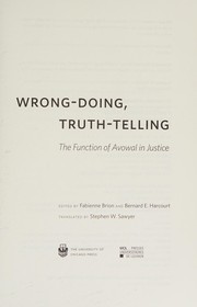 Wrong-doing, truth-telling the function of avowal in justice