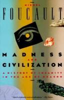 Madness and civilization a history of insanity in the age of reason