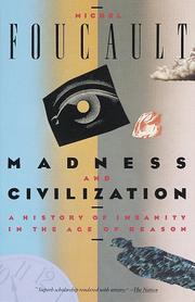 Madness and civilization a history of insanity in the Age of Reason