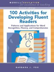 100 activities for developing fluent readers patterns and applications for word recognition, fluency, and comprehension