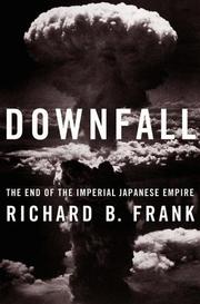 Downfall the end of the Imperial Japanese Empire