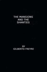 The mansions and the shanties (Sobrados e mucambos) the making of modern Brazil