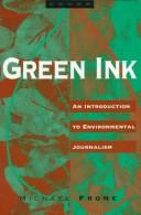 Green ink an introduction to environmental journalism