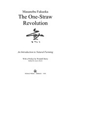 The one-straw revolution an introduction to natural farming