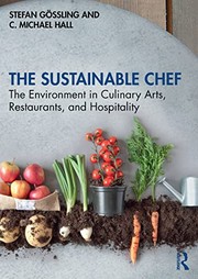 The sustainable chef the environment in culinary arts, restaurants, and hospitality