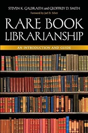 Rare book librarianship an introduction and guide