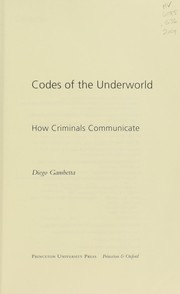 Codes of the underworld how criminals communicate