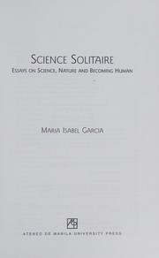 Science solitaire essays on science, nature, and becoming human