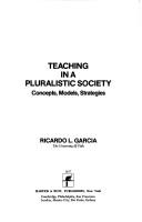 Teaching in a pluralistic society concepts, models, strategies