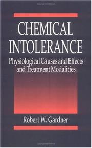 Chemical intolerance physiological causes and effects and treatment modalities