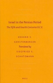 Israel in the Persian period the fifth and fourth centuries B.C.E.
