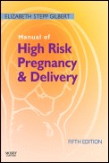 Manual of high risk pregnancy & delivery
