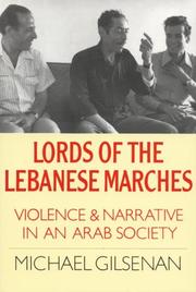 Lords of the Lebanese marches violence and narrative in an Arab society