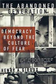 The abandoned generation democracy beyond the culture of fear