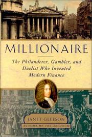 Millionaire the philanderer, gambler, and duelist who invented modern finance