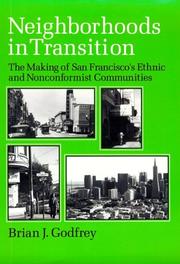 Neighborhoods in transition the making of San Francisco's ethnic and nonconformist communities