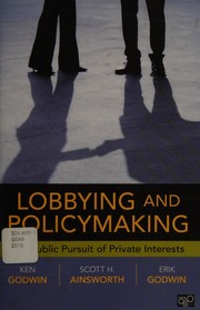 Lobbying and policymaking the public pursuit of private interests