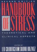 Handbook of stress theoretical and clinical aspects