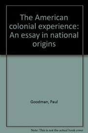 The American colonial experience an essay in national origins