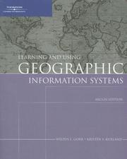 Learning and using geographic information systems ArcGIS edition