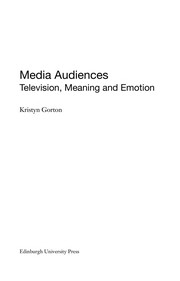 Media audiences television, meaning and emotion