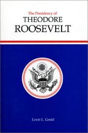 The presidency of Theodore Roosevelt
