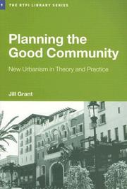 Planning the good community new urbanism in theory and practice