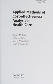 Applied methods of cost-effectiveness analysis in health care