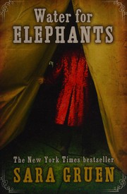 Water for elephants a novel