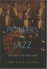 Pioneers of jazz the story of the Creole Band