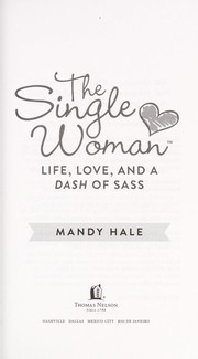 The single woman life, love, and a dash of sass