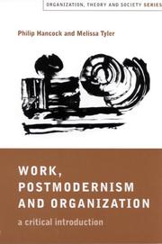 Work, postmodernism and organization a critical introduction