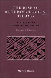 The rise of anthropological theory a history of theories of culture