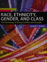 Race, ethnicity, gender, and class the sociology of group conflict and change