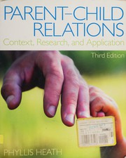 Parent-child relations context, research, and application