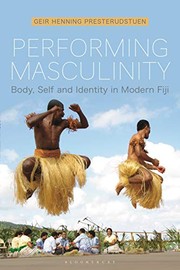 Performing masculinity body, self and identity in modern Fiji