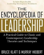 The encyclopedia of leadership a practical guide to popular leadership theories and techniques