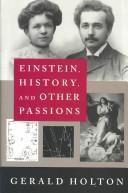 Einstein, history, and other passions