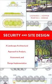 Security and site design a landscape architectural approach to analysis, assessment, and design implementation
