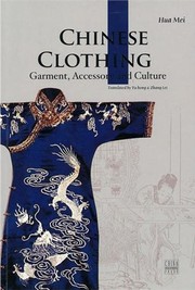 Chinese clothing garment, accessory and culture