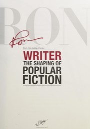 Writer the shaping of popular fiction.