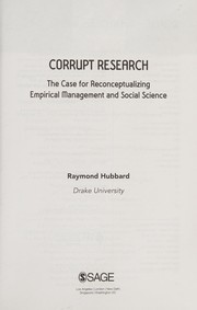 Corrupt research the case for reconceptualizing empirical management and social science