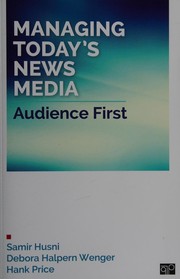 Managing today's news media audience first