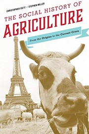 The social history of agriculture from the origins to the current crisis