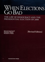 When elections go bad the law of democracy and the presidential election of 2000