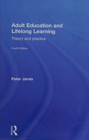 Adult education and lifelong learning theory and practice