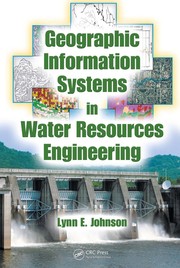 Geographic information systems in water resources engineering