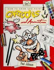 How to draw and paint cartoons and animation